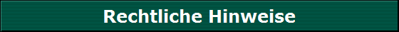 Rechtliche Hinweise